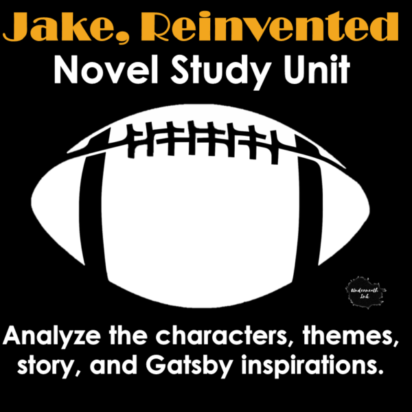 Jake, Reinvented Novel Study Unit - Analyze Theme, Characters, and Gatsby